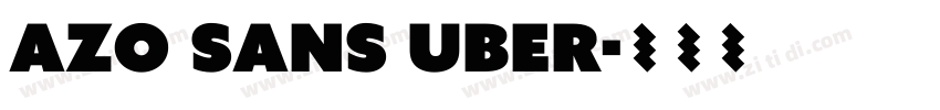 Azo Sans Uber字体转换